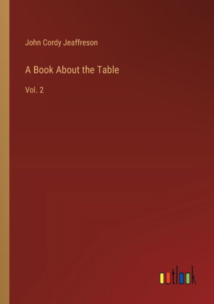 A Book About the Table: Vol. 2