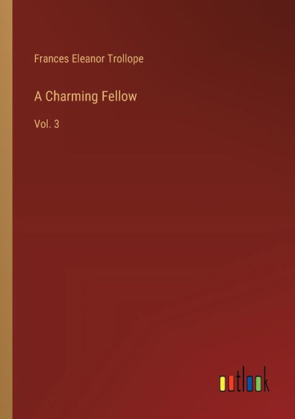 A Charming Fellow: Vol. 3