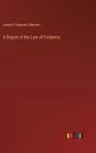 A Digest of the Law of Evidence