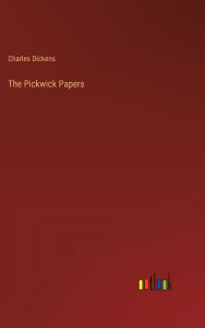 Title: The Pickwick Papers, Author: Charles Dickens