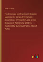 The Principles and Practice of Obstetric Medicine in a Series of Systematic Dissertations on Midwifery, and on the Diseases of Women and Children, Illustrated by Numerous Plates. Atlas of Plates