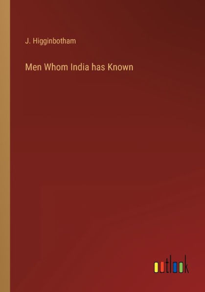 Men Whom India has Known