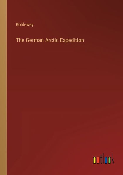 The German Arctic Expedition