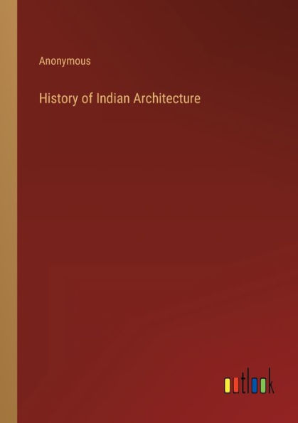 History of Indian Architecture