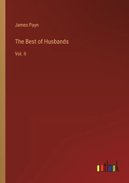The Best of Husbands: Vol. II
