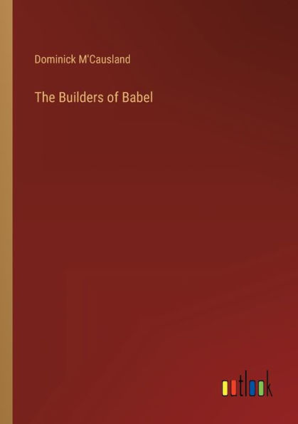The Builders of Babel