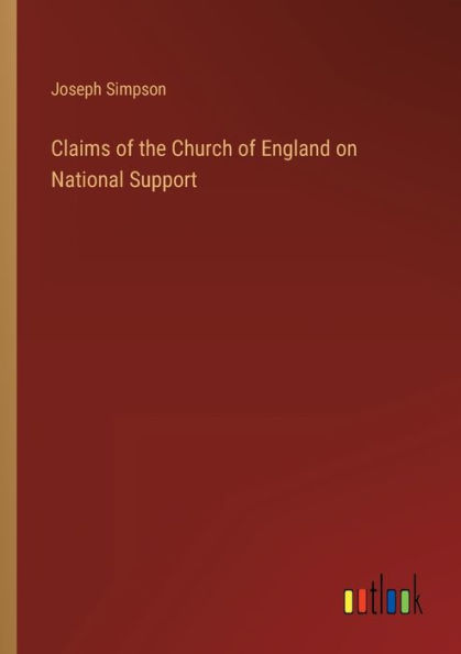 Claims of the Church England on National Support