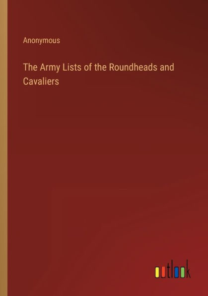 the Army Lists of Roundheads and Cavaliers