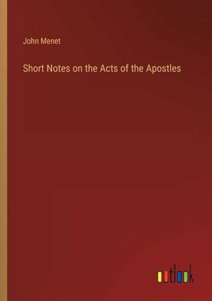 Short Notes on the Acts of Apostles