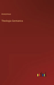 Title: Theologia Germanica, Author: Anonymous