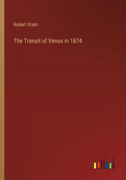 The Transit of Venus 1874