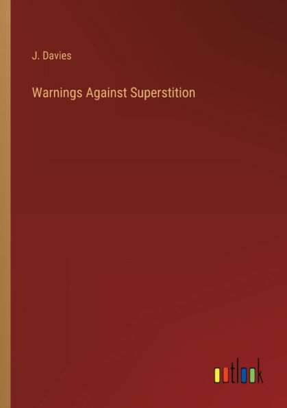 Warnings Against Superstition