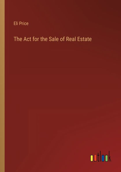the Act for Sale of Real Estate