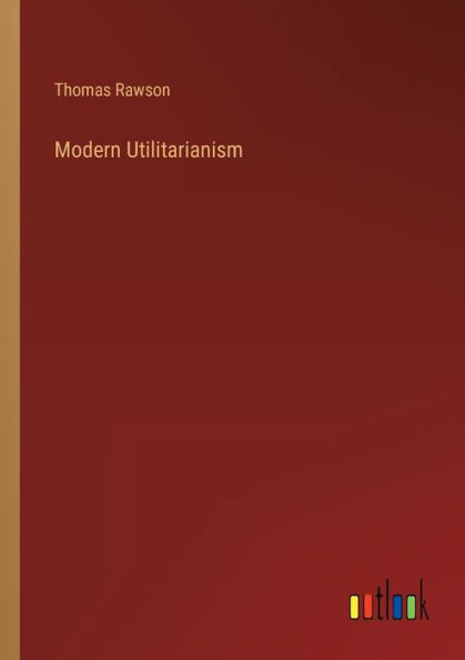 Modern Utilitarianism