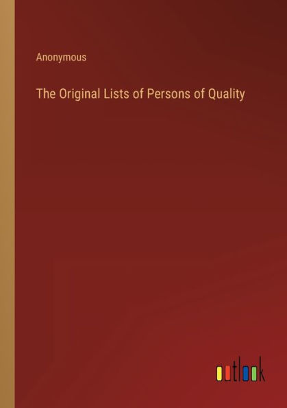 The Original Lists of Persons Quality