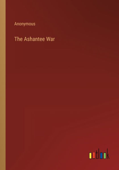 The Ashantee War