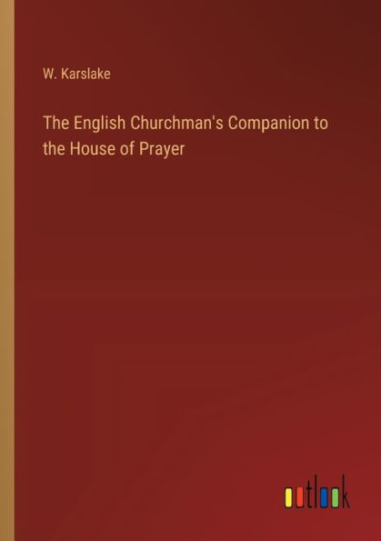 the English Churchman's Companion to House of Prayer