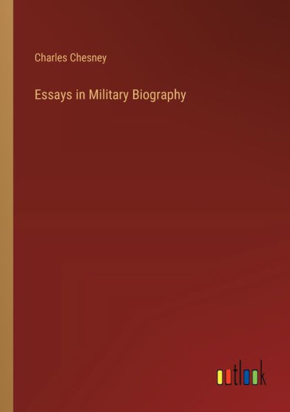 Essays Military Biography