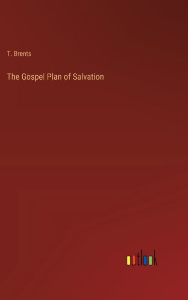 The Gospel Plan of Salvation