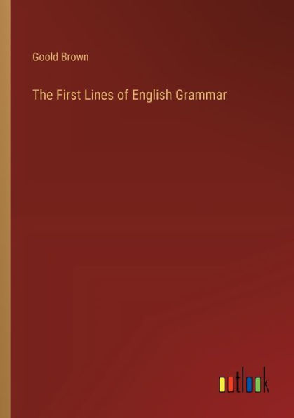 The First Lines of English Grammar