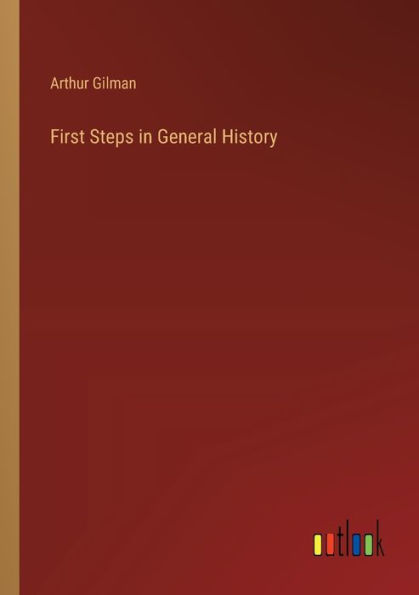 First Steps General History