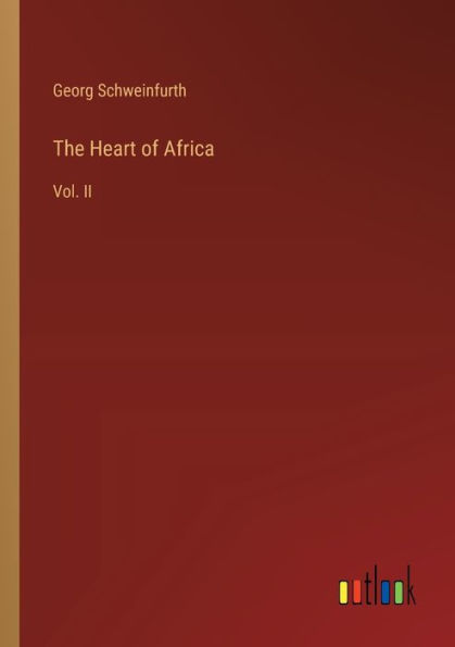 The Heart of Africa: Vol. II