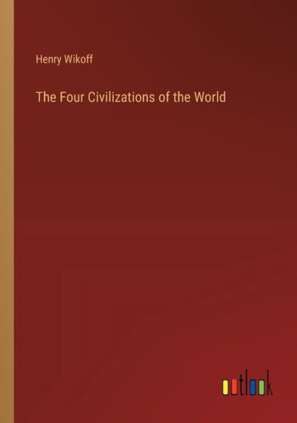 the Four Civilizations of World