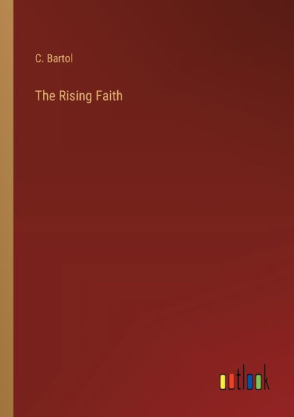 The Rising Faith
