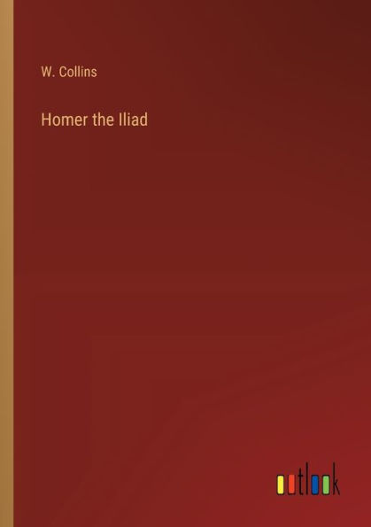 Homer the Iliad