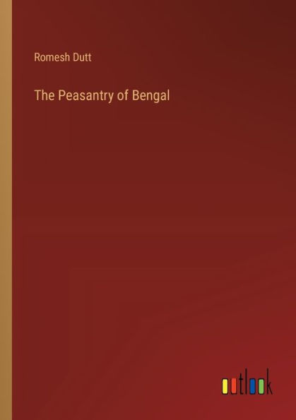 The Peasantry of Bengal