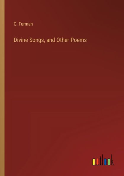 Divine Songs, and Other Poems