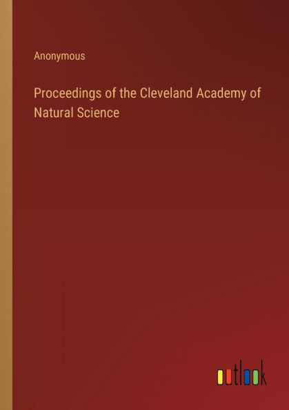 Proceedings of the Cleveland Academy Natural Science