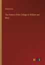 The History of the College of William and Mary