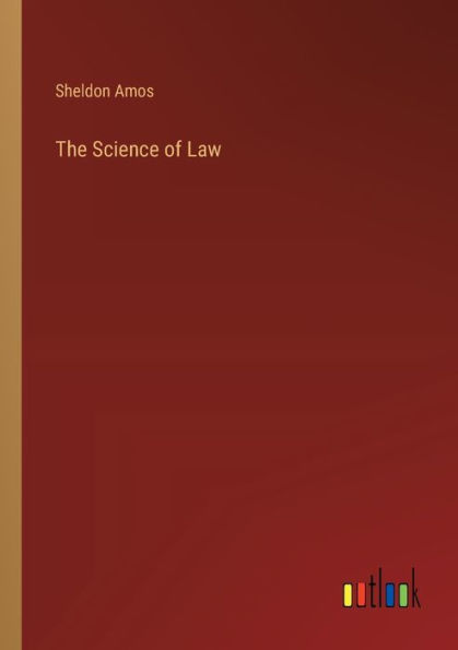 The Science of Law