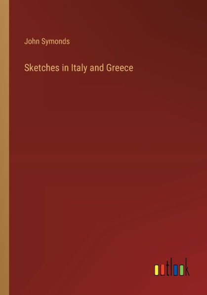 Sketches Italy and Greece