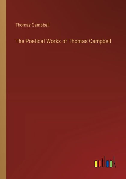 The Poetical Works of Thomas Campbell