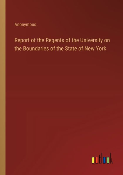 Report of the Regents University on Boundaries State New York