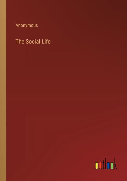 The Social Life