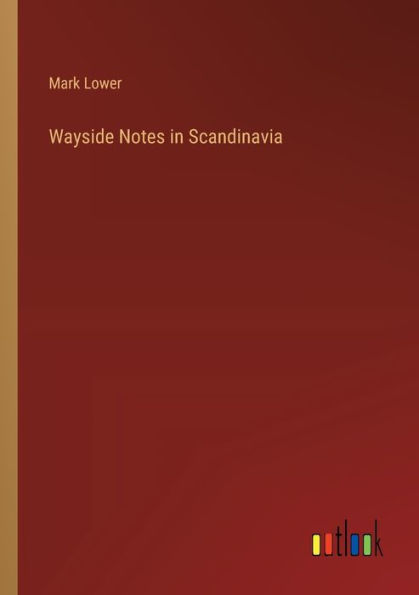 Wayside Notes Scandinavia