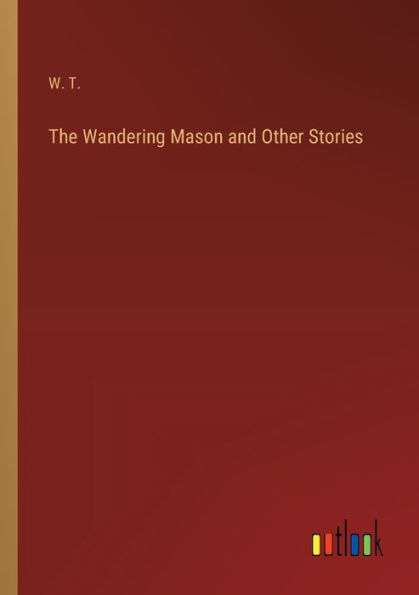The Wandering Mason and Other Stories