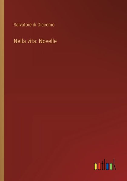 Nella vita: Novelle