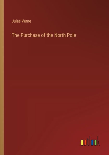 the Purchase of North Pole