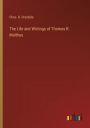 The Life and Writings of Thomas R. Malthus