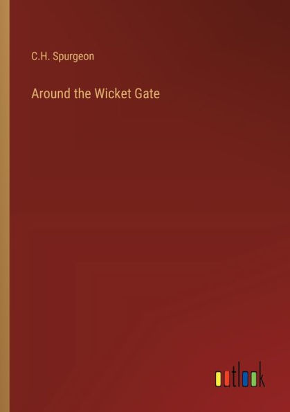 Around the Wicket Gate