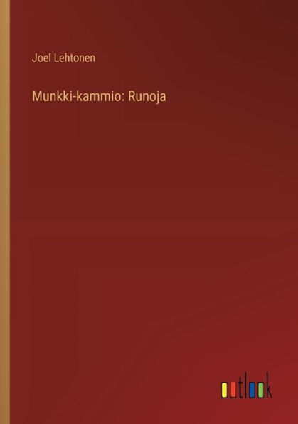 Munkki-kammio: Runoja