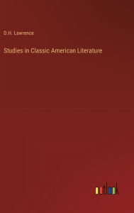 Title: Studies in Classic American Literature, Author: D. H. Lawrence