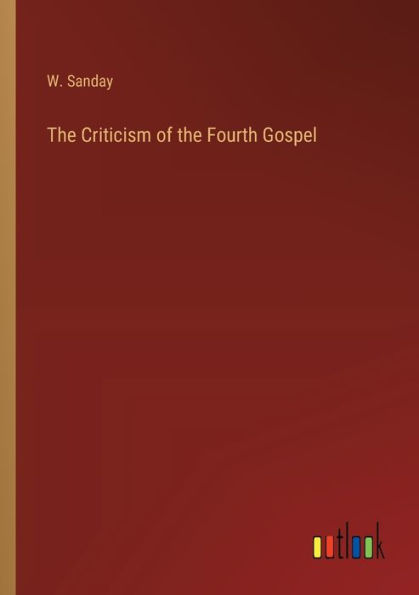 the Criticism of Fourth Gospel