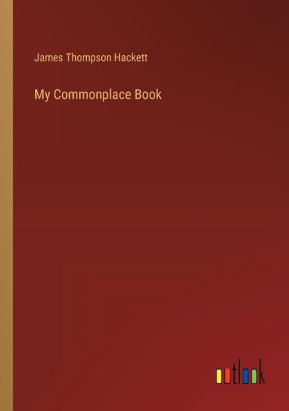 My Commonplace Book