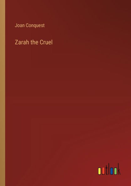 Zarah the Cruel