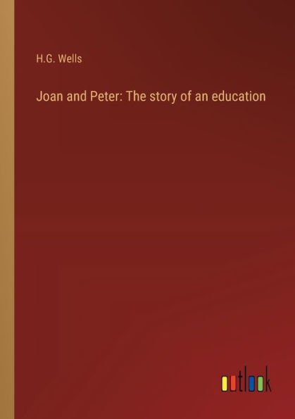 Joan and Peter: The story of an education